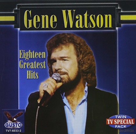Gene Watson: 18 Greatest Hits [CD]