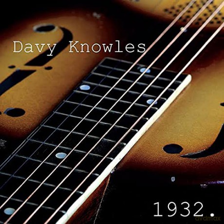 Davy Knowles: 1932 [CD]