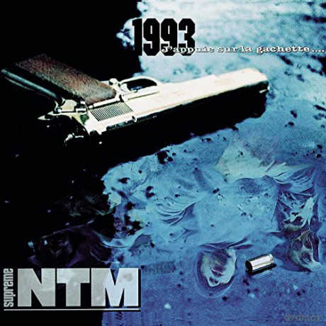 Supreme Ntm: 1993 J'Appuie Sur La Gachette... [CD]