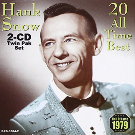 Hank Snow: 20 All Time Best [2CD]