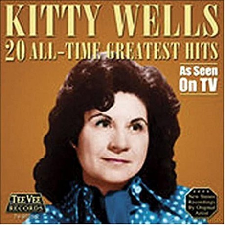Kitty Wells: 20 All Time Greatest Hits [CD]