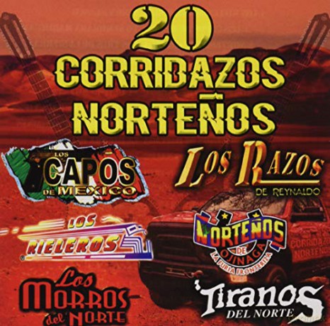 20 Corridazos Nortenos: 20 Corridazos Nortenos [CD]