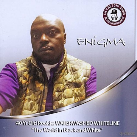 Enigma: 40 Yr Old Rookie: Waterwashed Whiteline [CD]