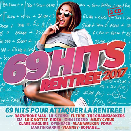 69 Hits Rentree 2017 [3CD]