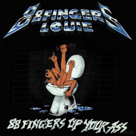 88 Fingersd Louie-88 Fingers Up Your Ass [CD]