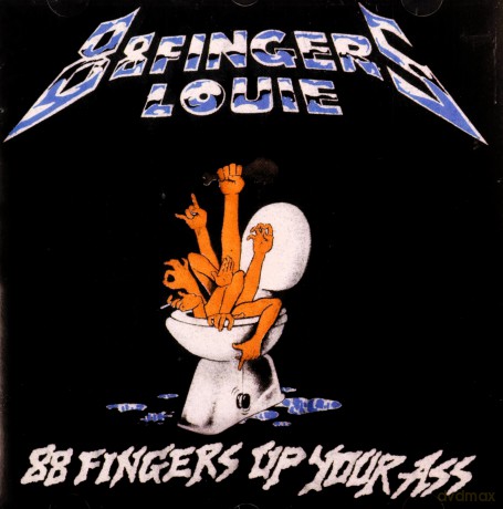 88 Fingersd Louie-88 Fingers Up Your Ass [CD]