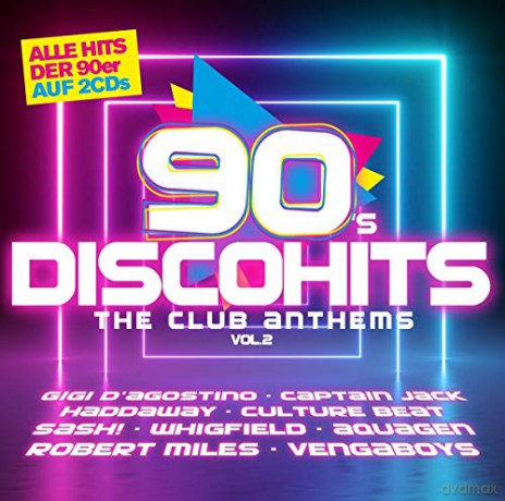 90s Disco Hits-The Club Antehms Vol.2 [2CD]