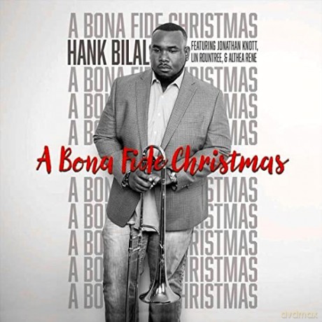 Hank Bilal: A Bona Fide Christmas [CD]