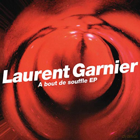 Laurent Garnier: A Bout De Souffle Ep [CD]