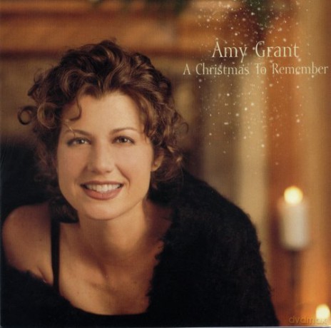 A christmas to remember: A christmas to remember-Amy Grant [CD]