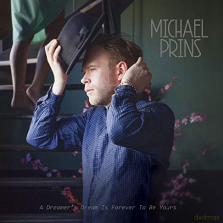 Michael Prins: A Dreamer's Dream Is.. [CD]