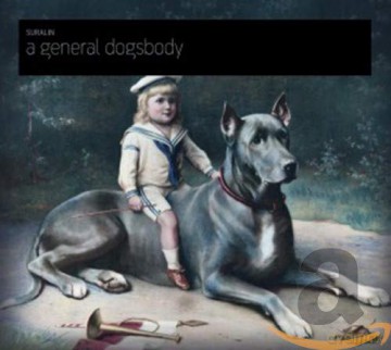 Suralin: A General Dogsbody [CD]