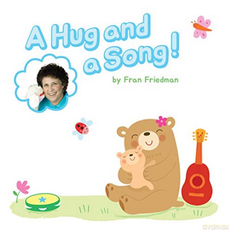 Fran Friedman: A Hug and a Song [CD]