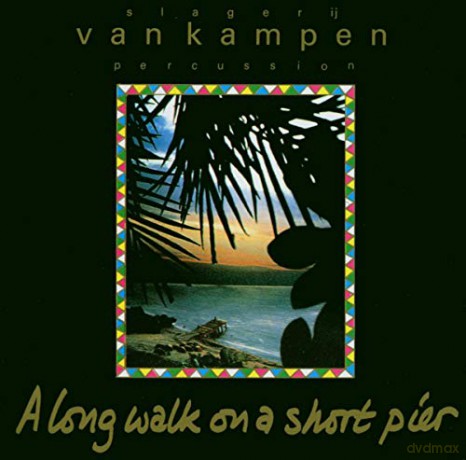 Slagerij Van Kampen: A Long Walk On A Short Pier [2CD]