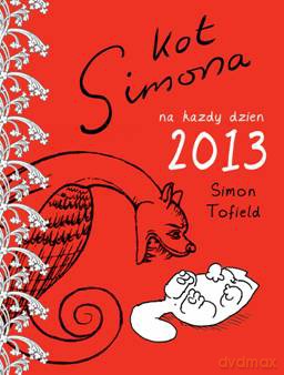 Kot Simona na każdy dzień 2013 (twarda) - Simon Tofield [KSIĄŻKA]