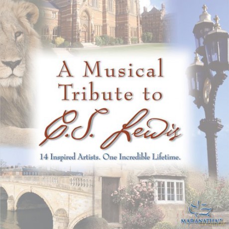 A Musical Tribute To C.S. Lewis [CD]