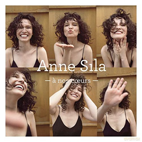 Anne Sila: A Nos Coeurs [CD]