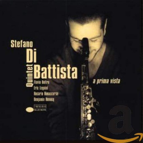 Stefano Di Battista Quintett: A Prima Vista [CD]