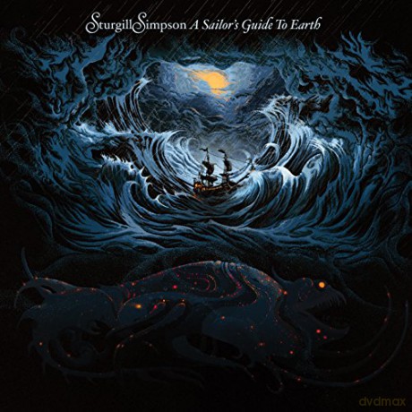 Sturgill Simpson: A Sailor's Guide To Earth [CD]