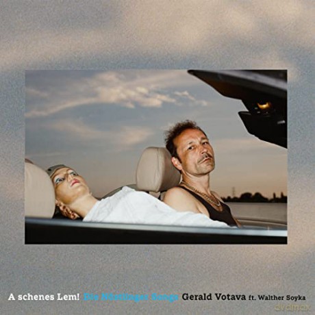 Gerald Votava Ft. Walther Soyka: A Schenes Lem! - Die Nöstlinger Songs [CD]