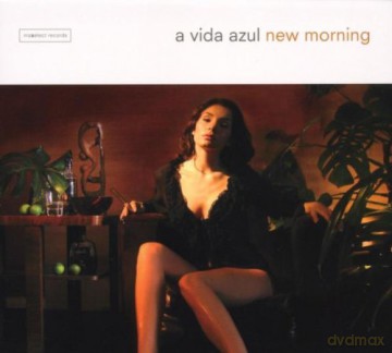 A Vida Azul: A Vida Azul-New Morning [CD]