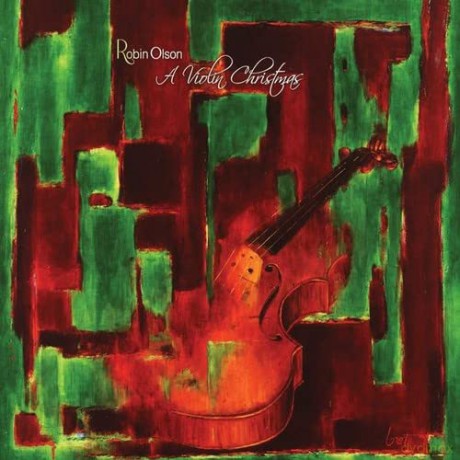 Robin Olson: A Violin Christmas [CD]