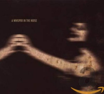 A Whisper In The Noise-A Whisper In The Noise (Lim [CD]