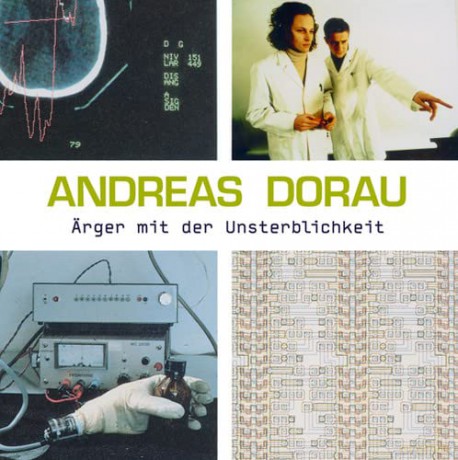Andreas Dorau: aRger Mit Der Unsterblichkeit [CD]