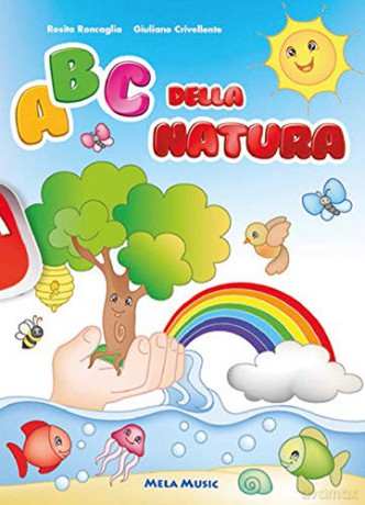 Roncaglia - Crivellente: Abc Della Natura [CD]