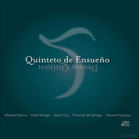 Abraham Barrera-Quinteto De Ensueno [CD]