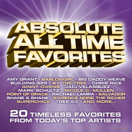 Absolute All Time Favorites-From Todays Top Artist [CD]