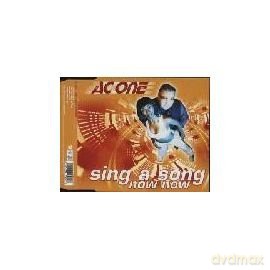 Ac One-Sing A Song Now Now [CD]