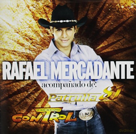 Rafael Mercadante: Acompanado De Patrulla 81 Y Control [CD]