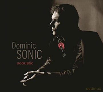Dominic Sonic: Acoustic [CD]