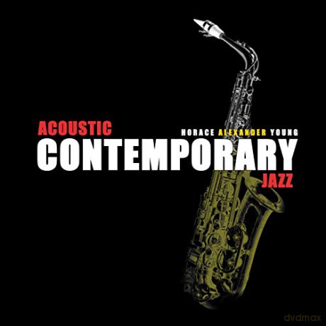 Horace Alexander Young: Acoustic Contemporary.. [CD]