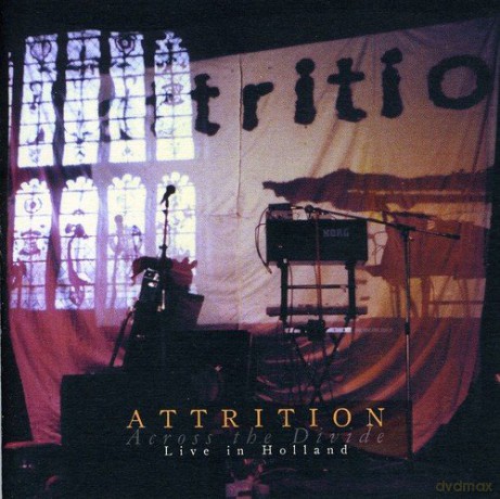 Attrition: Across The Divide: Live In Holland [CD]