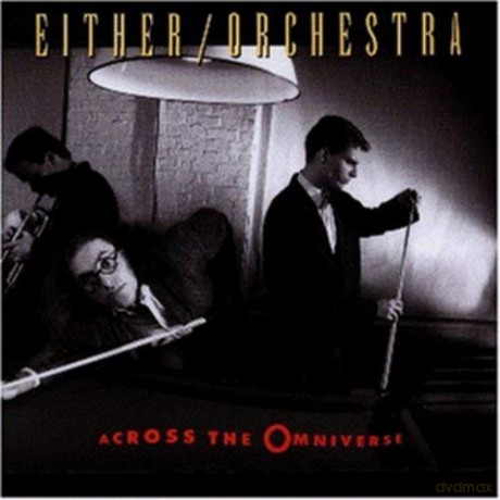 Either Orchestra: Across the Omniverse [2CD]