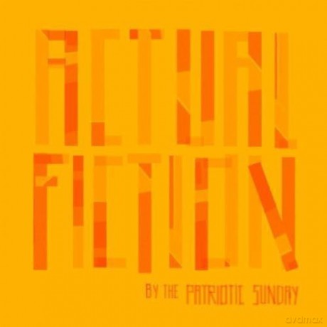 Patriotic Sunday: Actual Fiction [CD]