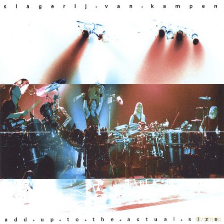 Slagerij Van Kampen: Add Up To The Actual Size [CD]