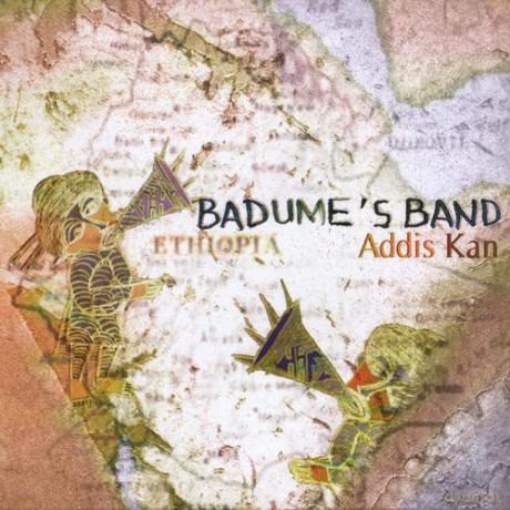Badume'S Band: Addis Kan [CD]