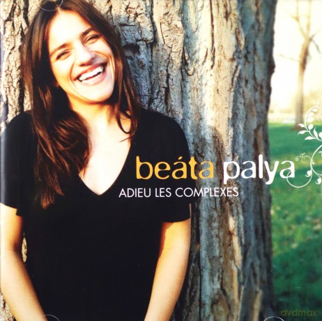 Beata Palya: Adieu les complex [CD]