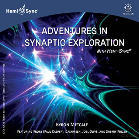 Byron Metcalf: Adventures In Synaptic Exploration With Hemi-Sync [CD]