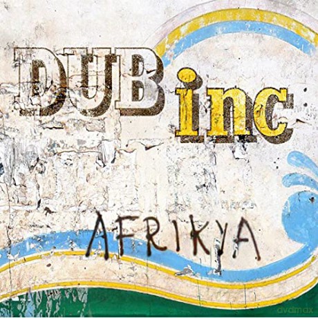 Dub Inc: Afrikya [CD]