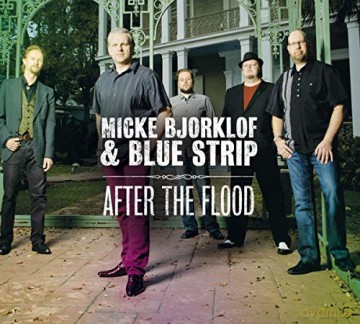 Micke and Blue St Bjorklof: After The Flood [CD]