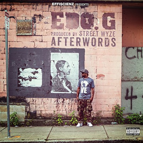 Edo G and Street Wyze: Afterwords [CD]