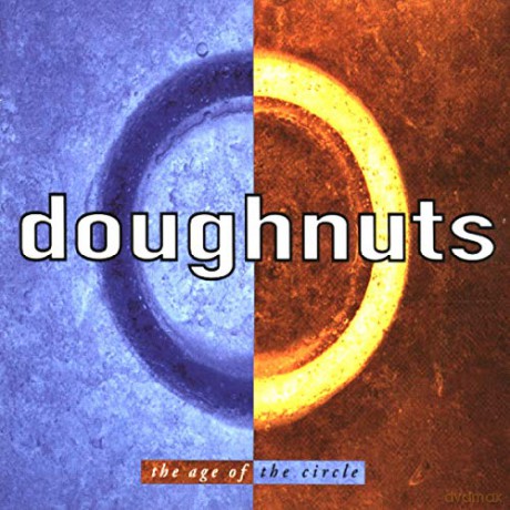 Doughnuts: Age Of The Circle [CD]