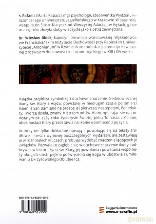 Ikona św. Klary z Asyżu. Symbolika i duchowość - Rafaela Rapacz, Wiesław Block [KSIĄŻKA]