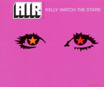 Air-Kelly Watch The Stars [CD]