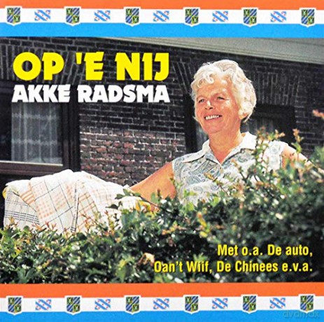 Akke Radsma: Akke Radsma - Op E Nij [CD]