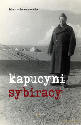 Kapucyni sybiracy [KSIĄŻKA]